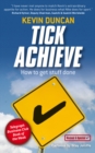 Tick Achieve : How to Get Stuff Done - eBook