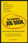 The Definitive Job Book : Rules from the Recruitment Insiders - eBook