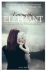Eating the Elephant : Do you really know the man you married? - Book