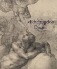 Michelangelo'S Dream - Book
