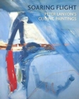 Soaring Flight : Peter Lanyon's Gliding Paintings - Book
