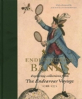 Endeavouring Banks : Exploring the Collections from the Endeavour Voyage 1768-1771 - Book