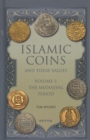 Islamic Coins and Their Values Volume 1 : The Mediaeval Period - Book