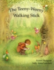 The Teeny-Weeny Walking Stick - Book