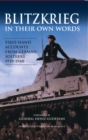 Blitzkrieg in their own Words : First-hand accounts from German soldiers 1939-1940 - eBook
