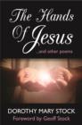 The Hands of Jesus : ...And Other Poems - Book