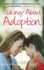 Talking About Adoption to Your Adopted Child : A Guide for Parents - Book