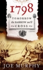 1798: Tomorrow the Barrow We'll Cross - eBook