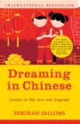 Dreaming in Chinese : ... and Discovering What Makes a Billion People Tick - eBook