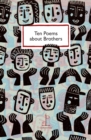 Ten Poems about Brothers - Book