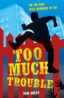 Too Much Trouble (PDF) - eBook