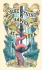Worse Things Happen At Sea - Book
