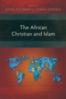 The African Christian and Islam - eBook