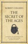 Robert Collier's The secret of the ages - eBook