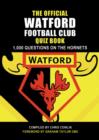 The Official Watford Football Club Quiz Book - eBook