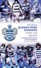 The Official Queens Park Rangers Football Club Quiz Book - eBook