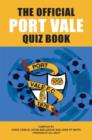 The Official Port Vale Quiz Book - eBook