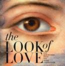 The Look of Love : Eye Miniatures from the Skier Collection - Book