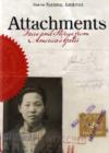 Attachments : Faces and Stories from America's Gates - Book