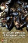 Social Calls of the Bats of Britain and Ireland - Book