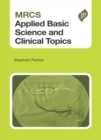 MRCS Applied Basic Science and Clinical Topics - Book