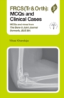 FRCS(Tr & Orth): MCQs and Clinical Cases - Book