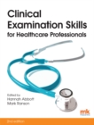 Clinical Examination Skills for Healthcare Professionals - eBook