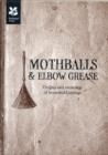 Mothballs and Elbow Grease - Book