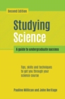 Studying Science, second edition : A Guide to Undergraduate Success - Book