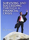 Surviving and Succeeding Through a Financial Crisis - eBook