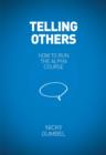 Telling Others - How To Run The Alpha Course - eBook