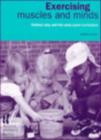 Exercising Muscles and Minds : Outdoor play and the early years curriculum - eBook