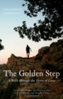 The Golden Step : A Walk Through the Heart of Crete - eBook