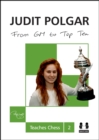 From GM to Top Ten: Judit Polgar Teaches Chess 2 - Book