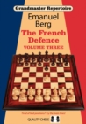 Grandmaster Repertoire 16: The French Defence: Volume 3 - Book