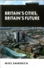 Britain's Cities, Britain's Future - Book