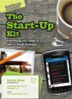 The Start-Up Kit : Everything you need to start a small business - eBook