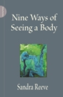Nine Ways of Seeing a Body - eBook