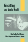 Firesetting and Mental Health - Book