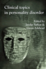 Clinical Topics in Personality Disorder - Book