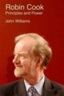Robin Cook: Principles and Power - Book