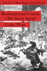 Reading Joseph Conrad : The Secret Agent - Book