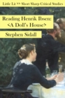 Reading Henrik Ibsen : A Doll's House - Book