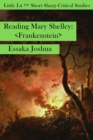 Reading Mary Shelley : Frankenstein - Book
