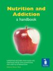 Nutrition and Addiction : A handbook - eBook