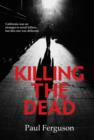 Killing the Dead - eBook