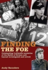 Finding the Foe : Outstanding Mysteries of the Battle of Britain and Beyond Investigated and Solved - eBook