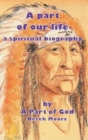 A part of our life : a spiritual biography - Book
