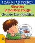 George the Goldfish/Georges le poisson rouge - eBook
