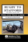 Rugby to Stafford : The Trent Valley Line - Book